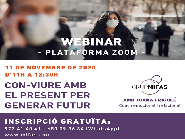 Webinar del Grup Mifas sobre com “Con-viure amb el present per generar futur” en el context de la pandèmia