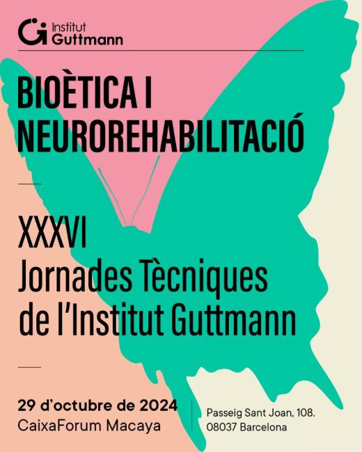 L’Institut Guttmann abordarà la bioètica i la neurorehabilitació en els seves XXXVI jornades tècniques
