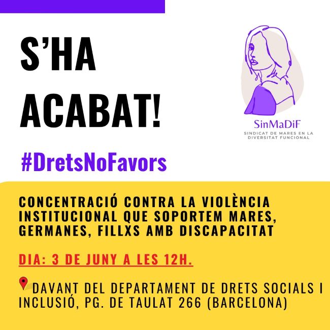 El Sindicat de Mares en la Diversitat Funcional convoca una concentració per denunciar la "violència institucional" del Govern
