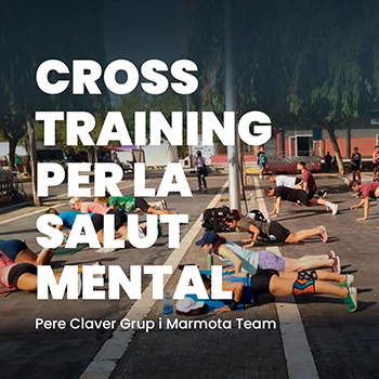 Pere Claver Grup i Marmota Team impulsen un Crosstraining solidari per visibilitzar la depressió i combatre l'estigma