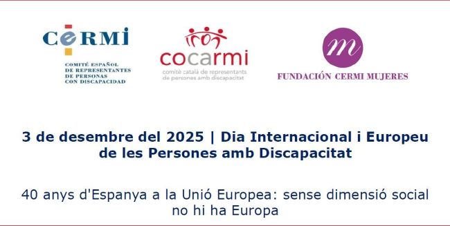El Moviment de la Discapacitat exigeix més dimensió social a Europa en el 40è aniversari de l'adhesió