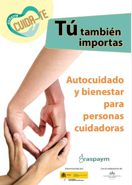 La Federació Nacional ASPAYM publica una guia pionera per al benestar i l'autocura de l'entorn cuidador