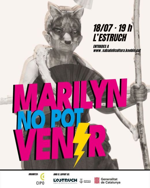 CIPO i L'Estruch reforcen el seu vincle amb l'estrena del muntatge de creació comunitària Marilyn no pot venir