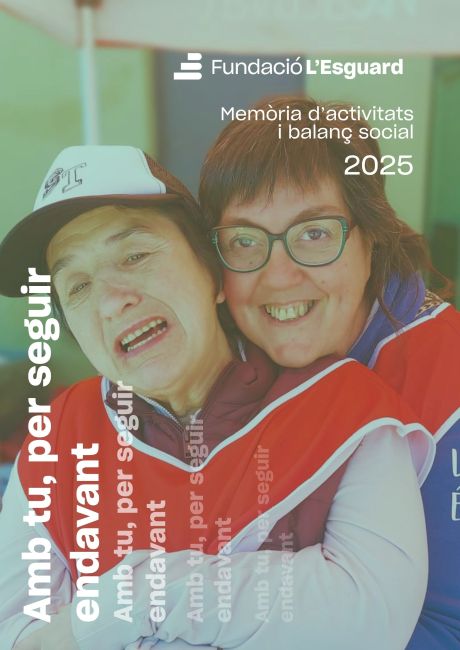 La Fundació L'Esguard tanca el 2025 amb 222 persones ateses i enceta una nova etapa directiva
