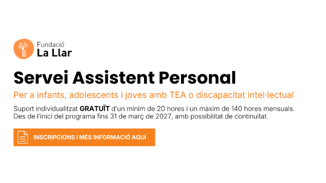 La Fundació La Llar llança un servei gratuït d'Assistent Personal per a joves amb discapacitat