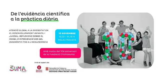 La Fundació Cromosuma celebrarà els deu anys d'atenció a la discapacitat intel·lectual amb una jornada a Barcelona